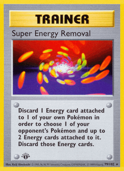 Super Energy Removal 79, Base