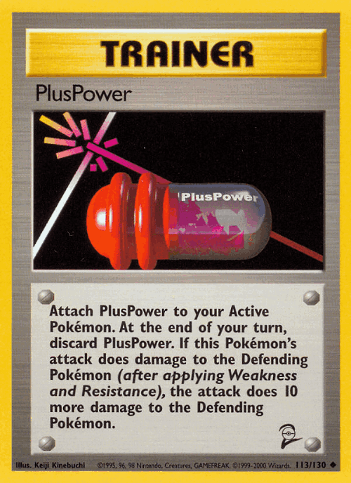 PlusPower 113, Base Set 2