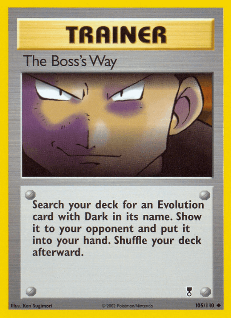 The Boss's Way #105 from Legendary Collection - Uncommon - Illustrated by Ken Sugimori