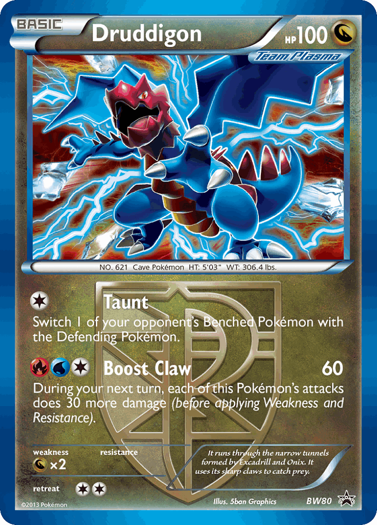 Druddigon #80 from BW Black Star Promos - Promo - Illustrated by 5ban Graphics