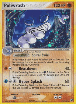 Poliwrath 11, Unseen Forces