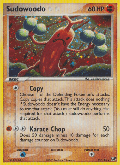 Sudowoodo 15, Unseen Forces