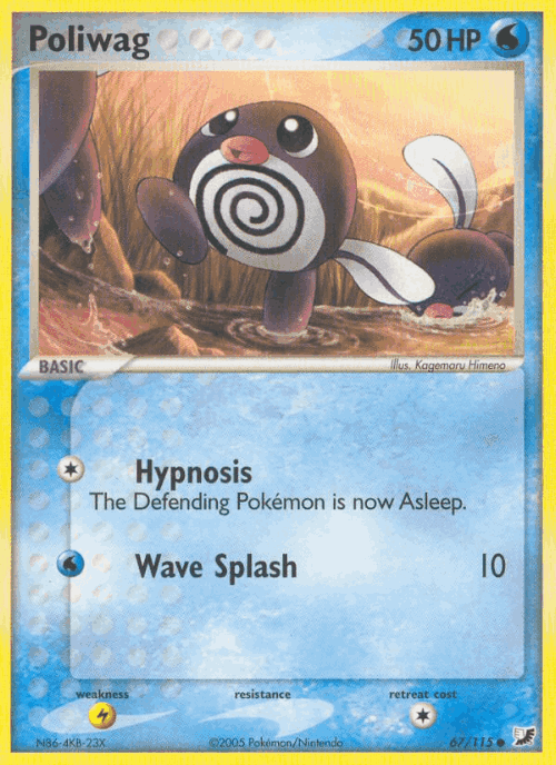 Poliwag 67, Unseen Forces