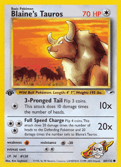 Blaine's Tauros 64, Gym Heroes
