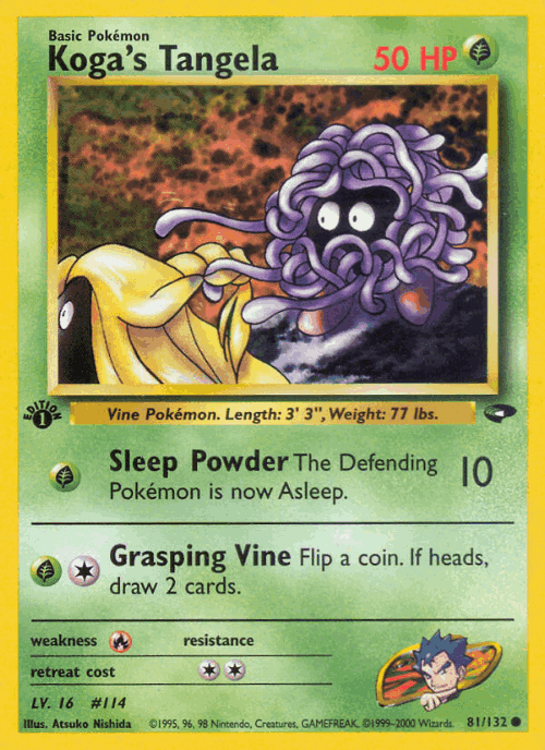 Koga's Tangela 81, Gym Challenge