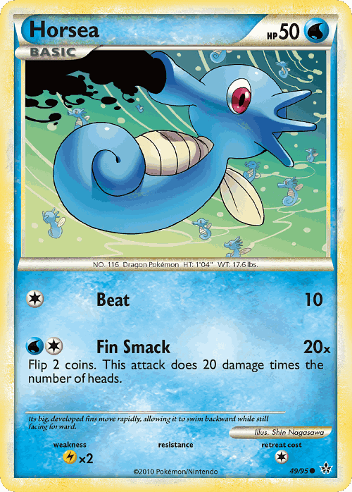 Horsea 49, HS—Unleashed