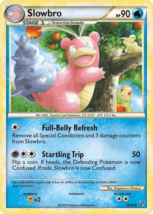 Slowbro 38, HS—Undaunted