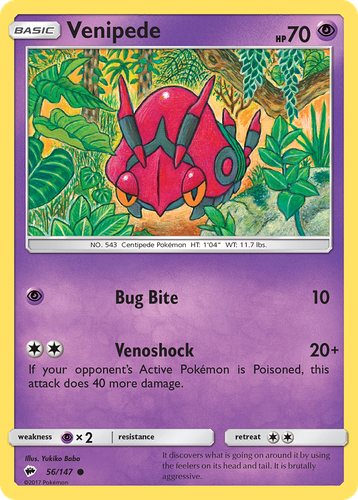 Venipede 56, Burning Shadows