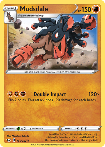 Mudsdale 106, Sword & Shield