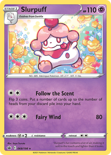 Slurpuff 68, Chilling Reign