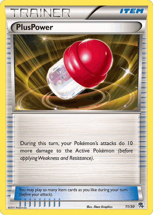 PlusPower #11 from BW Trainer Kit Zoroark - Common - Illustrated by 5ban Graphics